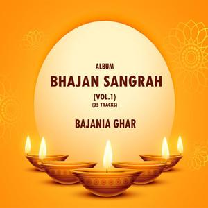 BHAJAN SANGRAH (VOL.1)