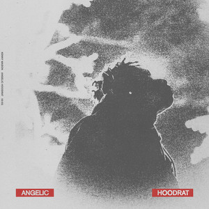 Angelic Hoodrat (Explicit)