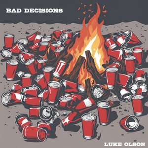 Bad Decisions (Explicit)