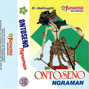 Wayang Kulit Ki Hadi Sugito Lakon Ontoseno Ngraman