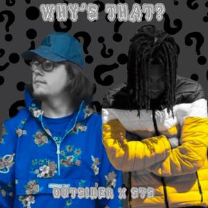 Why's That (feat. Shxwn The Silent) (Explicit)