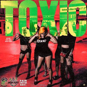 Toxic (Explicit)