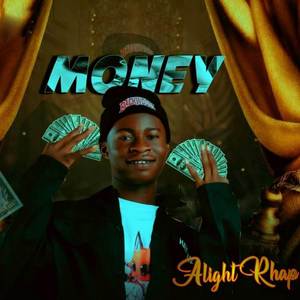 Alight Rhap - Money (Explicit)