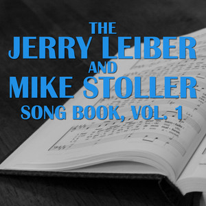 The Jerry Leiber and Mike Stoller Song Book, Vol. 1