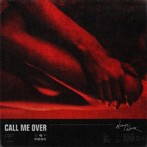 Call Me Over