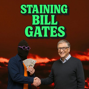 STAINING BILL GATES (Explicit)