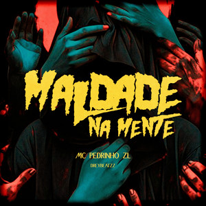 MALDADE NA MENTE (Explicit)