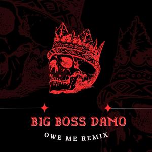 Owe me (Remix|Explicit)