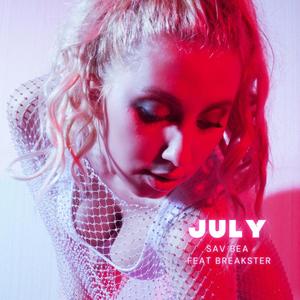 July (feat. Breakster) [Explicit]