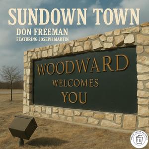 Sundown Town (feat. Joseph Martin) (Explicit)