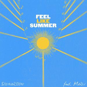 Feel Like Summer (feat. Marli)