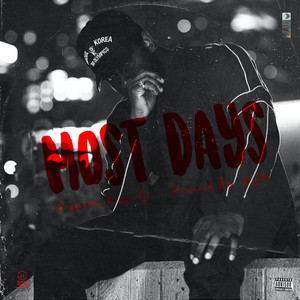 Most Days (Explicit)