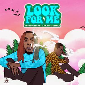 LOOK FOR ME (feat. Travvy Dinero) (Explicit)