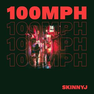 100 MPH (Explicit)