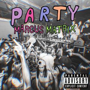 Party (Explicit)