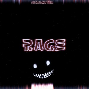 Rage