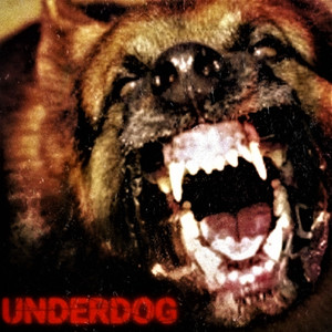 Underdog (Explicit)