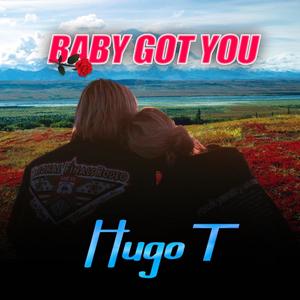 Baby got you (feat. Maria Jay)