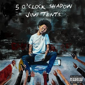 5 O'Clock Shadow (Explicit)