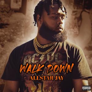 Walk Down (Explicit)