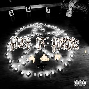 HOUSE OF HORRORS (Explicit)