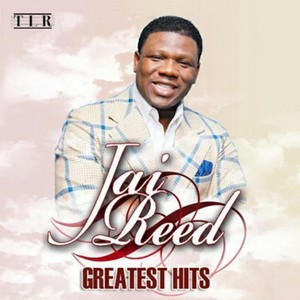 Jai Reed Greatest Hits