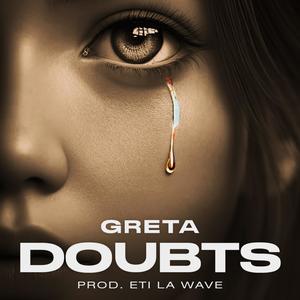 Doubts (feat. ETI LA WAVE)