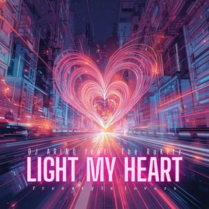 Light My Heart (feat. The RuKitz)