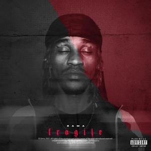 Fragile (Explicit)