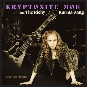 Kryptonite Moe and The Richy Karma Gang