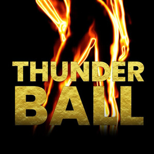 Thunder Ball (You're Mine) [Explicit]