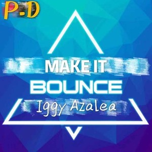 MAKE IT BOUNCE