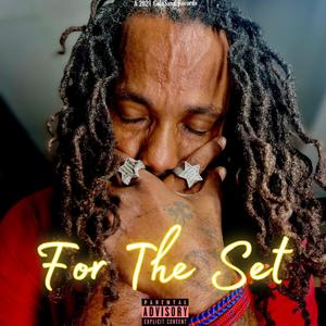 For The Set (Explicit)