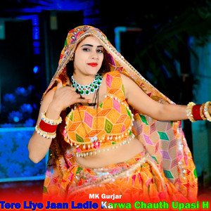 Tere Liye Jaan Ladle Karwa Chauth Upasi H