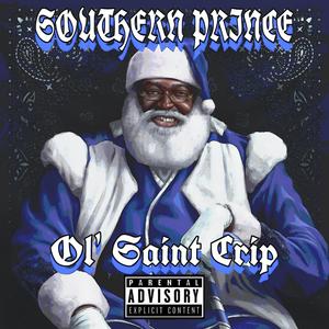 Ol' Saint Crip (Explicit)