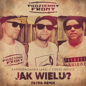 Jak Wielu? Zayda Remix (Explicit)