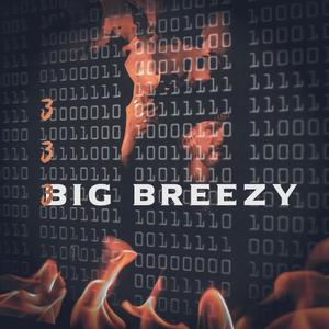 Big Breezy - Feelz (Explicit)