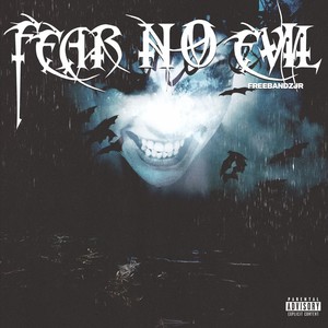 Fear No Evil (Explicit)