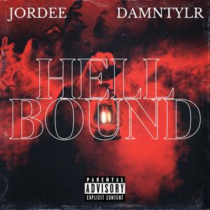 HellBound (feat. damnTYLR) (Explicit)