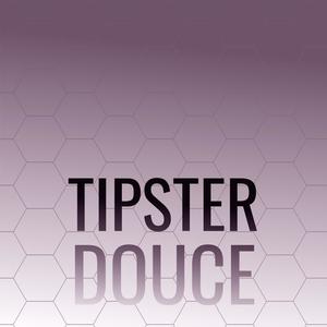 Tipster Douce