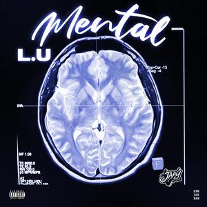 Mental (Explicit)