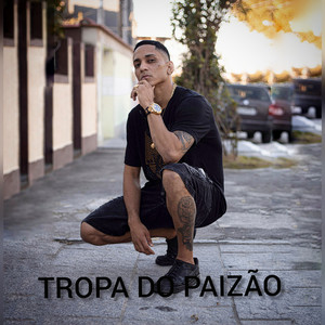 Tropa do paizão (Explicit)