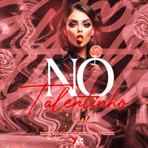 No Talentinho (Explicit)