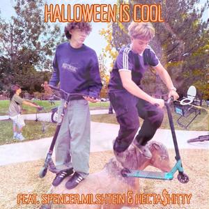 Halloween is Cool (Explicit)