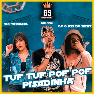 Tuf Tuf Pof Pof(Pisadinha) (Explicit)