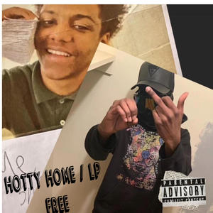 Hotty Home (feat. KashFrm500) [Explicit]