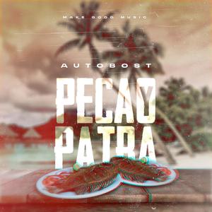 Pecao Y Patra(feat. Autobost)