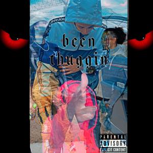 Been thuggin(feat. Doon) (Explicit)