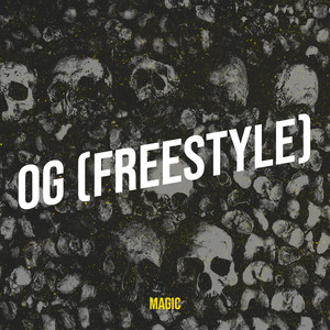 Og (Freestyle) [Explicit]