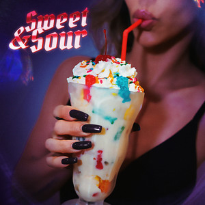 Sweet & Sour (Explicit)